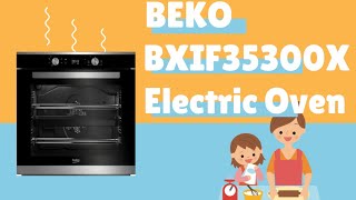 Beko Bxif35300X Electric Oven Unboxing, Installation And Review