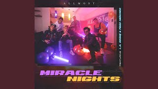 Miracle Nights (feat. L.A. Goon$, Peso Mercado)