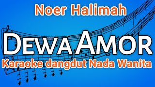 Dewa amor Karaoke - Nada Wanita (Noer Halimah)_dangdut tanpa vocal | HD