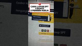 CARA LAPOR SPT 2 BUPOT 2 PEMBERI KERJA