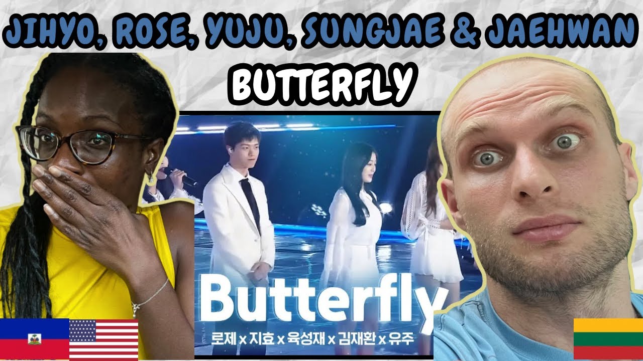 РЕАКЦИЯ НА Джихё, Роуз, Юджу, Сондже и Джехван — Butterfly (концерт на SBS Gayo Daejeon, 2017)