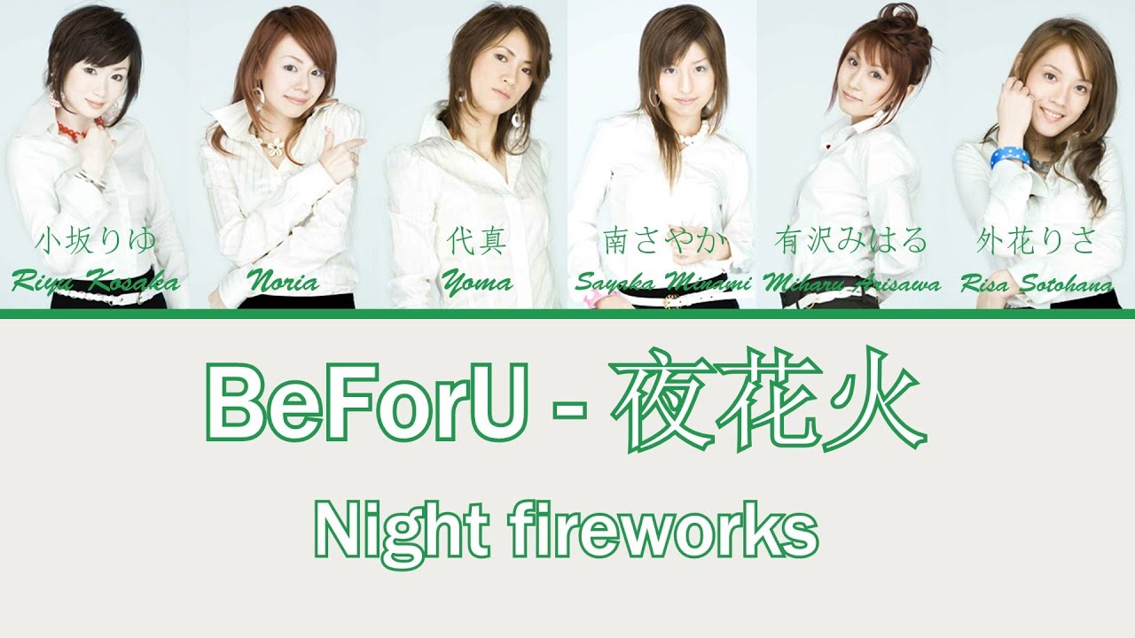 BeForU - 夜花火/Yo hanabi (JAP/ROM/ENG)