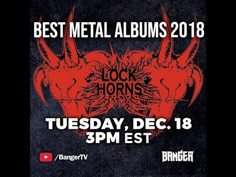 Best Metal of 2018 Debate | Lock Horns