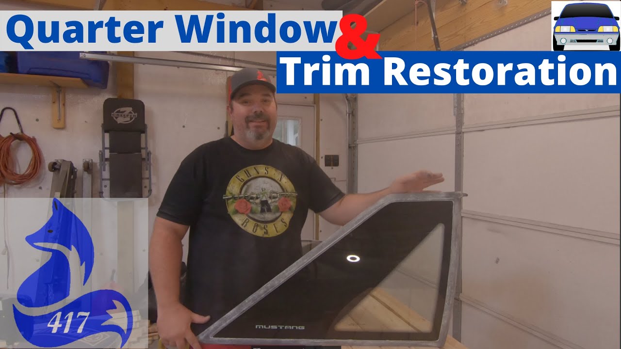 Fox Body Quarter Window and Trim Restoration YouTube