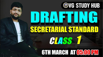 CS PROFESSIONAL | DRAFTING CLASS 1 FOR DEC 22 BY CS ANKUSH BANSAL | VG STUDY HUB