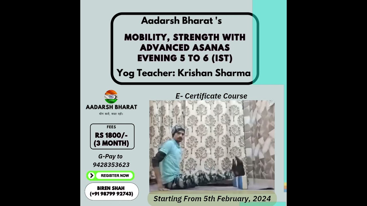 Mobility, Strength With Advanced Asanas | Krishan Sharma | Evening 5 to 6 (IST)(3)