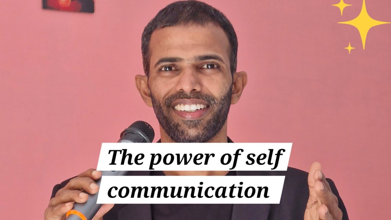 എറ്റവും ശക്തമായ ആശയവിനിമയം | The Power Of Self Communication.