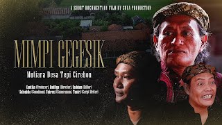 MIMPI GEGESIK: MUTIARA DESA TEPI CIREBON