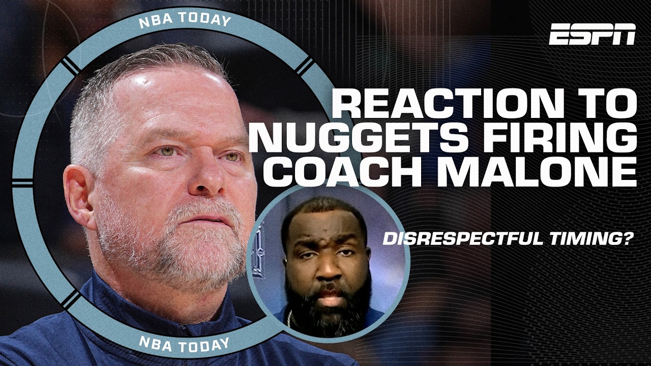 🚨 NBA Today reacts to Denver Nuggets firing Michael Malone & GM days before playoffs