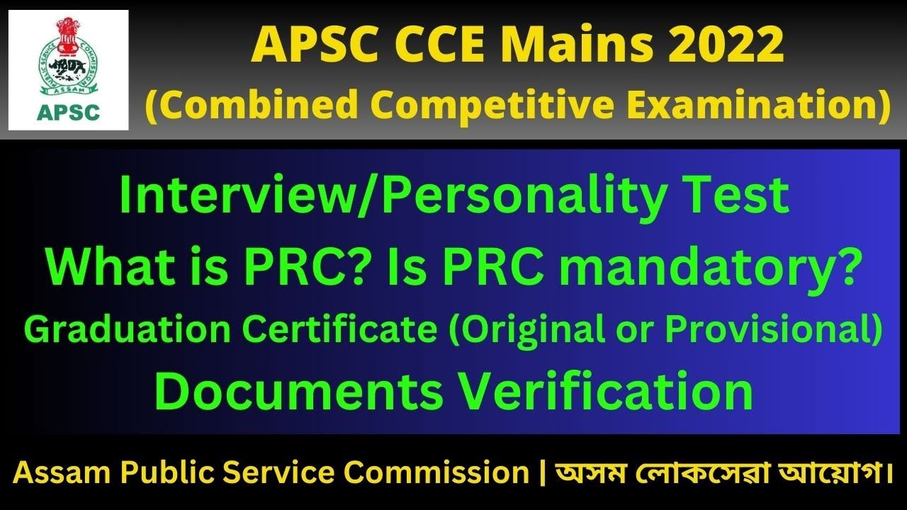 APSC CCE Mains 2022 (Interview/Personality Test): Documents ...