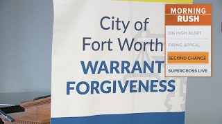 City of Fort Worth hosting Warrant Forgiveness event
