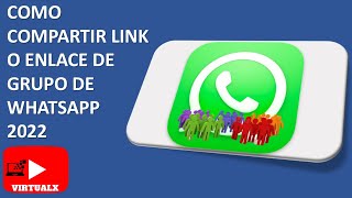 COMO COMPARTIR LINK O ENLACE DE GRUPO DE WHATSAPP 2022 screenshot 3