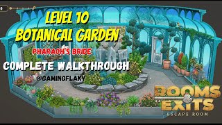 Rooms & Exits Level 10 Botanical Garden [Latest Walkthrough] Chapter 4 (Pharaoh’s Bride) screenshot 5