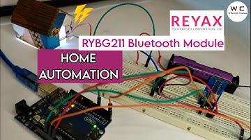 Home Automation System | REYAX Bluetooth Module RYBG211 | Arduino Tutorial | #arduinoproject #howto