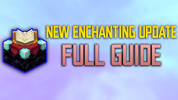 New Enchanting Update Full Guide | Hypixel Skyblock