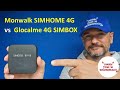 Monwalk SIMHOME 4G vs Glocalme 4G SIMBOX