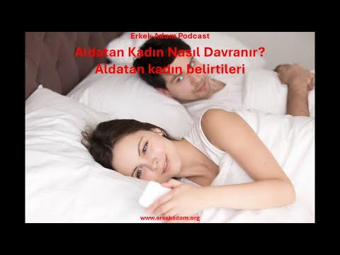 Aldatan kadın nasıl davranır? Aldatan kadın belirtileri