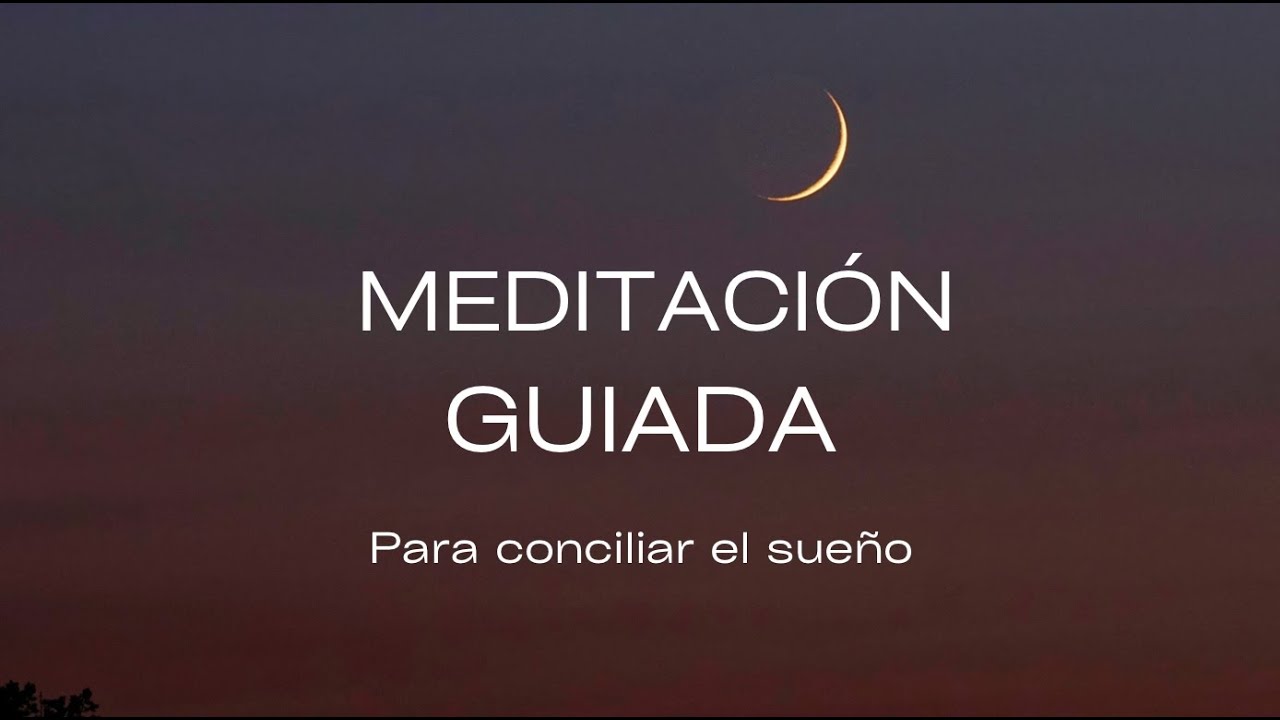 Meditación Guiada para poder conciliar el sueño. - YouTube