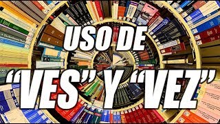 ¿Cómo vez o como ves ejemplos?