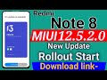 Redmi Note 8 MIUI 12.5.2.0 New Update Rollout | MIUI 12.5.2.0 New Update Rollout Start Redmi Note 8