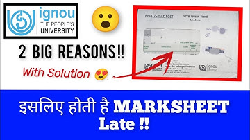😮 IGNOU Marksheet Dilivery problem and 2 big reasons for late Marksheet.