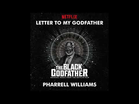 Pharrel Williams - Letter To My Godfather | The Black Godfather OST