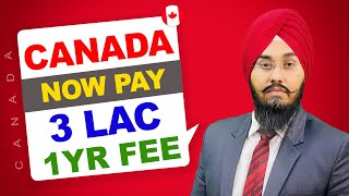 CANADA NOW PAY 3 LAC FOR 1Yr FEE | STUDY VISA UPDATES 2024 | USA CANADA UK