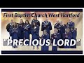 Precious lord  first baptist church west hartford