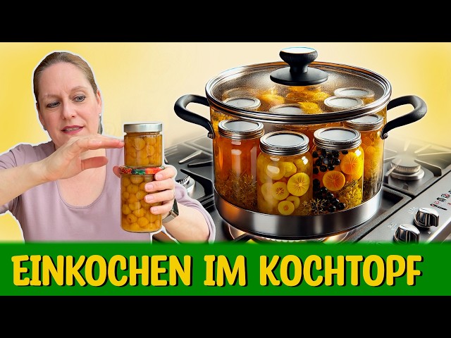 How to preserve food in a saucepan - simple, sustainable, flexible!