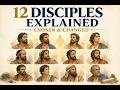 The 12 Disciples of Jesus Explained Ordinary Men Changed by Grace.
