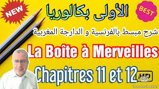 La Boite à Merveilles - Chapitre 11 et 12 -