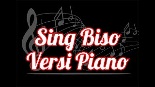 Download Lagu Sing biso versi piano MP3
