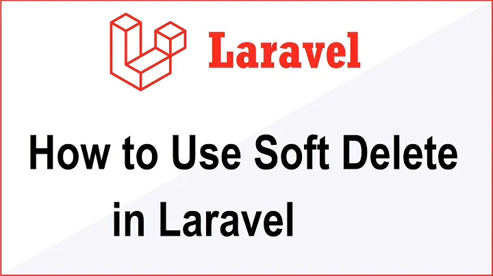 How to Use Soft Delete in Laravel