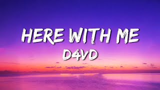 d4vd - Here With Me (Mix Lyrics) | The Weeknd, Sia,...