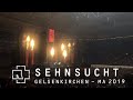 RAMMSTEIN LIVE SEHNSUCHT - VELTINS ARENA, GELSENKIRCHEN, GERMANY 27.05.2019 [NEW EDITION]