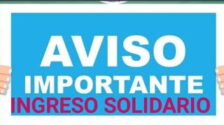 INGRESO SOLIDARIO, TIENE DUDAS SOBRE BANCAMIA, BANCO AGRARIO,  MOVII, Y OTRAS DUDAS