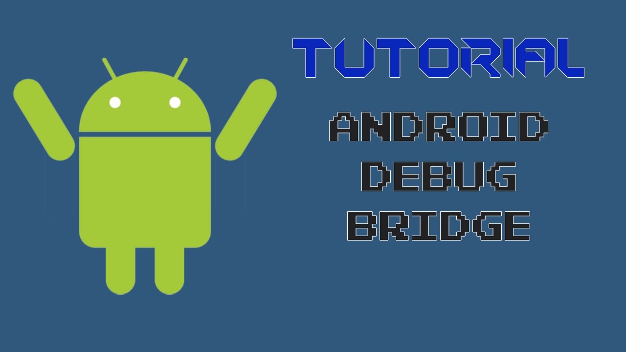 [TUTORIAL] Android #01 - Cos'è ADB e come installarlo - YouTube