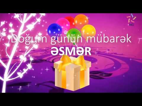 Doğum günü videosu - ƏSMƏR