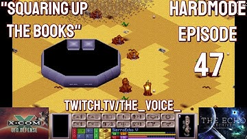 X-COM: UFO Defense Hardmode Expansion Superhuman Ironman - Ep 47 - Squaring up the books.