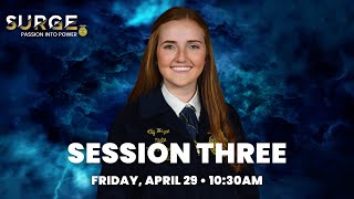 Session Three - 94th Georgia FFA Convention