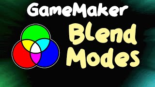 Famous Blend Modes - Simple Visual Effects in GameMaker Wealth