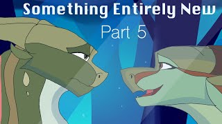 Something Entirely New | Sundew and Willow MAP | Part 5 | Wings of Fire