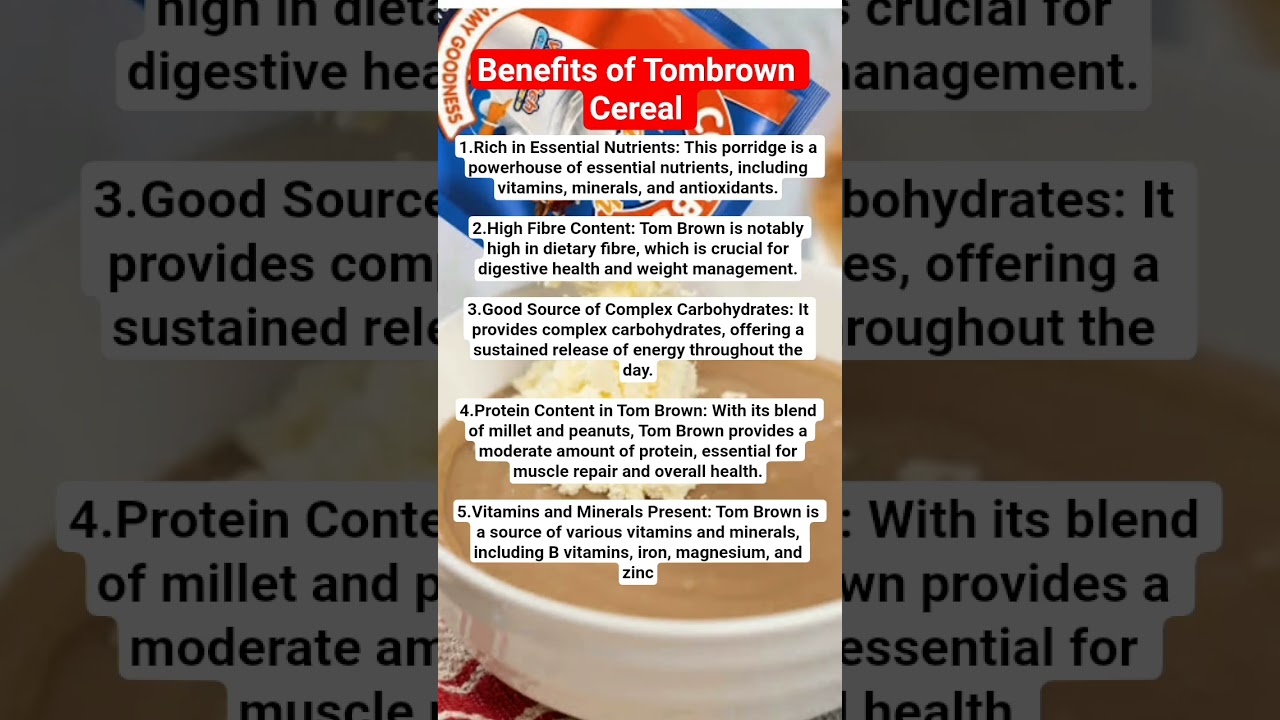 Health Benefits of Tom Brown Cereal 
