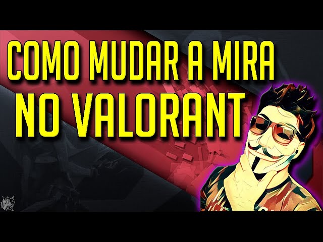 Aprenda como mudar a mira em Valorant - Canaltech