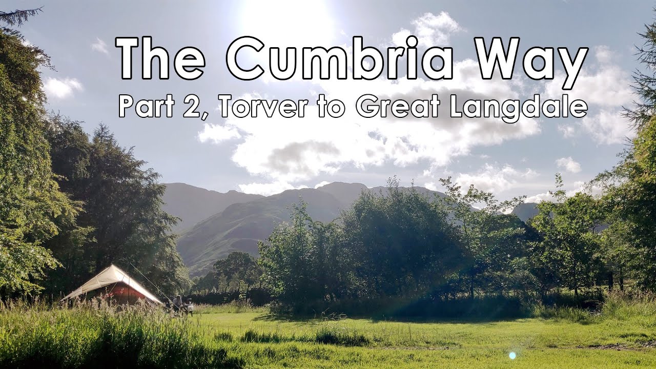The Cumbria Way, Part Two - Torver to Great Langdale - 