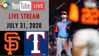 San Francisco Giants vs Texas Rangers | LIVE STREAM | MLB 2020 | 07/31/20