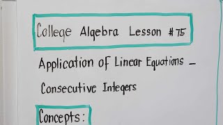 College Algebra Lesson #75 _  Linear Equations _ Consecutive Integers@ProfDavidJDelosReyes