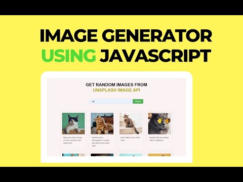 Quality Image Generator Using Unsplash Img API By JavaScript