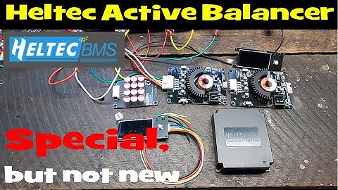 Some Heltec Active Balancers you may not have seen before... useful or gimmick?