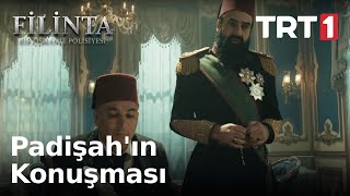 Padişah'ın Konuşması -Filinta 40. Bölüm